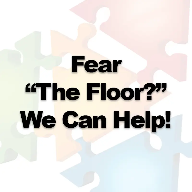 Fear the floor? We can help!